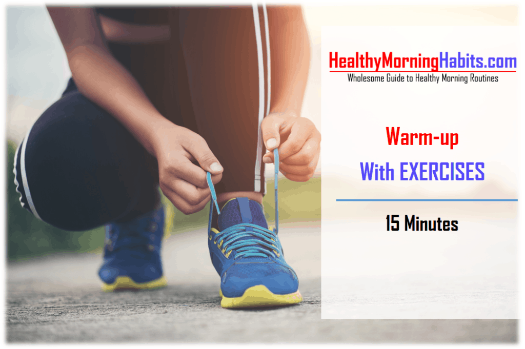 Warm-up exercises for daily morning routine